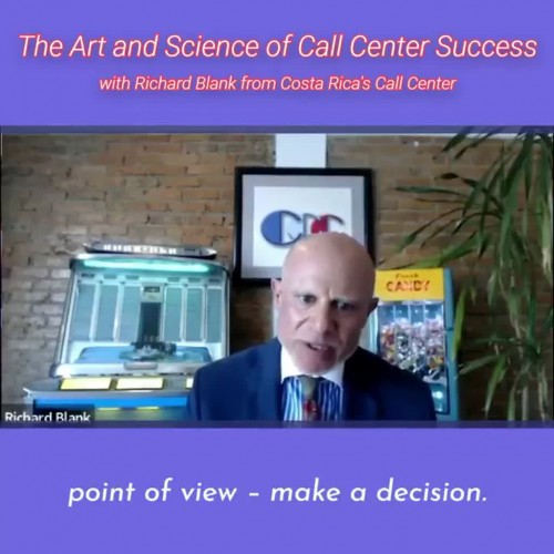 CONTACTCENTERPODCASTRichardBlankfromCostaRicasCallCenterontheSCCS-CutterConsultingGroup-TheArtandScienceofCallCenterSuccessPODCAST.pointofview-makeadecision.fe5f6.jpg