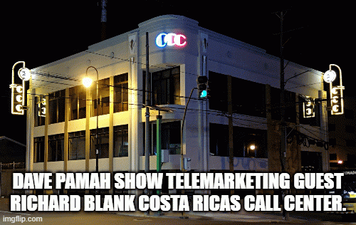 DavePamahShowtelemarketingguestRichardBlankCostaRicasCallCenter..gif