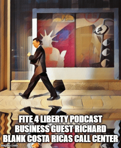 Fite4LibertypodcastbusinessguestRichardBlankCostaRicasCallCenter.gif