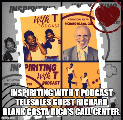 InspiritingwithTpodcasttelesalesguestRichardBlankcostaricascallcenter..gif