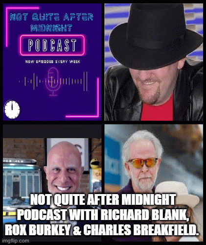 NotQuiteAfterMidnightPodcastwithRichardBlankRoxBurkeyCharlesBreakfield..gif