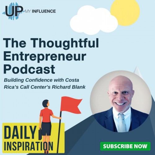 ThethoughtfulentrepreneurpodcastguestRichardBlankCostaRicasCallCenter...jpg