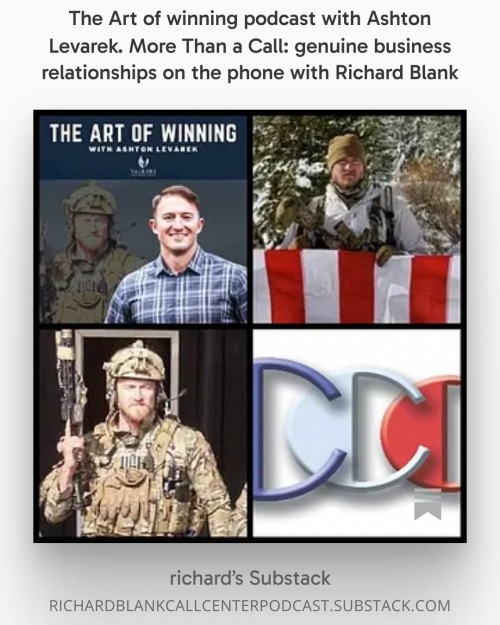 TheArtofwinningpodcastwithAshtonLevarek.MoreThanaCallgenuinebusinessrelationshipsonthephonewithRichardBlank.jpg