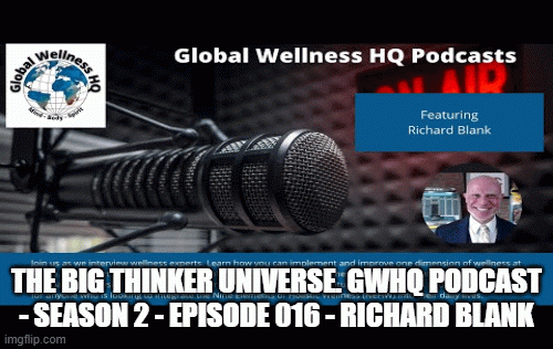 TheBigThinkerUniverse.GWHQPodcast-Season2-Episode016-RichardBlank.gif