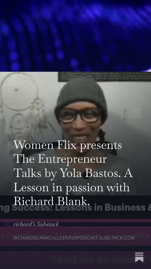 WomenFlixpresentsTheEntrepreneurTalksbyYolaBastos.ALessoninpassionwithRichardBlank..jpg