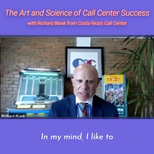 CONTACTCENTERPODCASTRichardBlankfromCostaRicasCallCenterontheSCCS-CutterConsultingGroup-TheArtandScienceofCallCenterSuccessPODCAST.inmymindIliketo..jpg