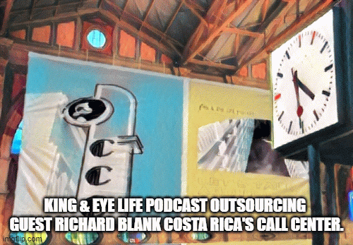 KINGEYELIFEPODCASTOUTSOURCINGGUESTRICHARDBLANKCOSTARICASCALLCENTER..gif