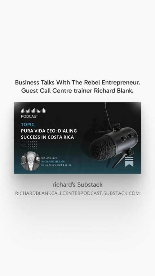 BusinessTalksWithTheRebelEntrepreneur.GuestCallCentretrainerRichardBlank.6.jpg