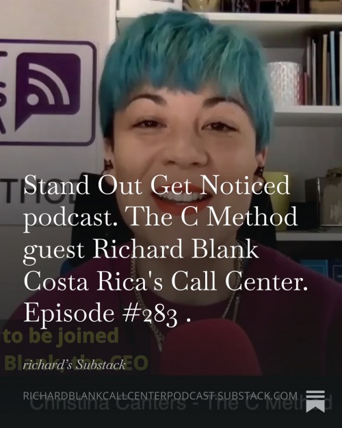 StandOutGetNoticedpodcast.TheCMethodguestRichardBlankCostaRicasCallCenter.Episode2835.jpg