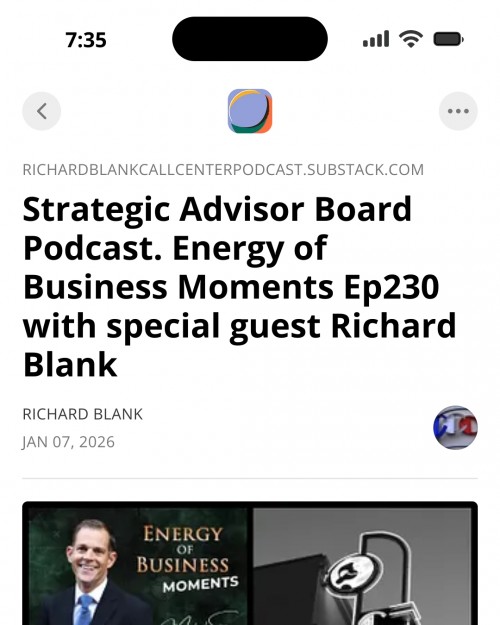 StrategicAdvisorBoardPodcast.EnergyofBusinessMomentsEp230withspecialguestRichardBlank.jpg
