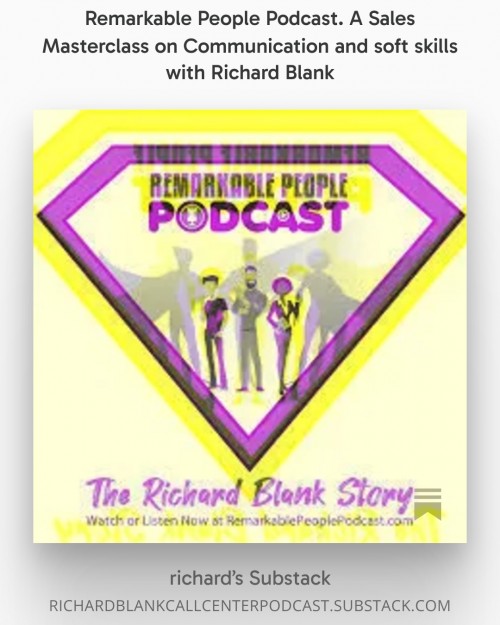 RemarkablePeoplePodcast.ASalesMasterclassonCommunicationandsoftskillswithRichardBlank5.jpg