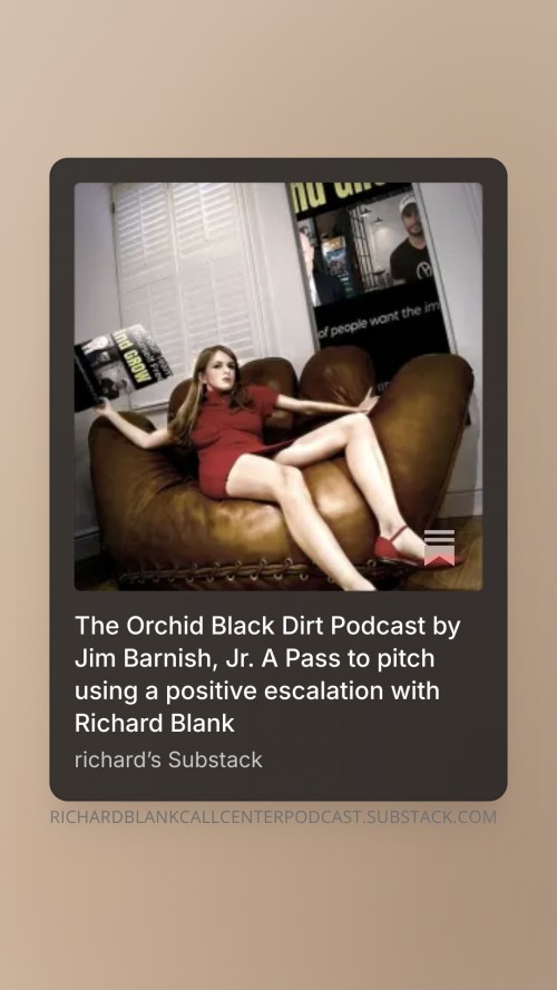 TheOrchidBlackDirtPodcastbyJimBarnishJr.APasstopitchusingapositiveescalationwithRichardBlank3.jpg