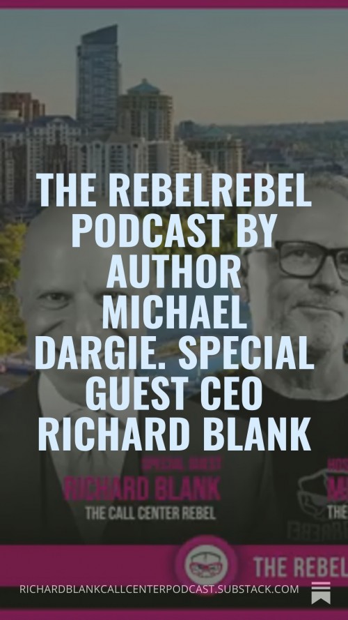 TheRebelRebelPodcastbyauthorMichaelDargie.SpecialguestCEORichardBlank2.jpg