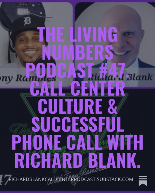 Thelivingnumberspodcast47.CallCenterCultureSuccessfulPhoneCallwithRichardBlank.7.jpg
